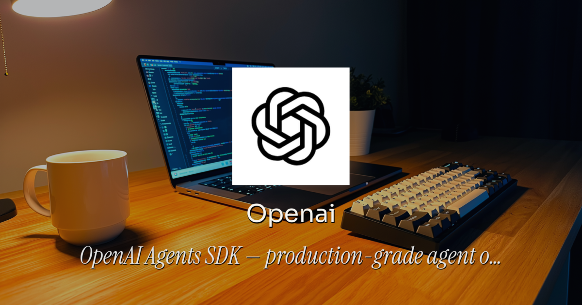 OpenAI Agents SDK Explained: Architecture, Code, and What Actually Works